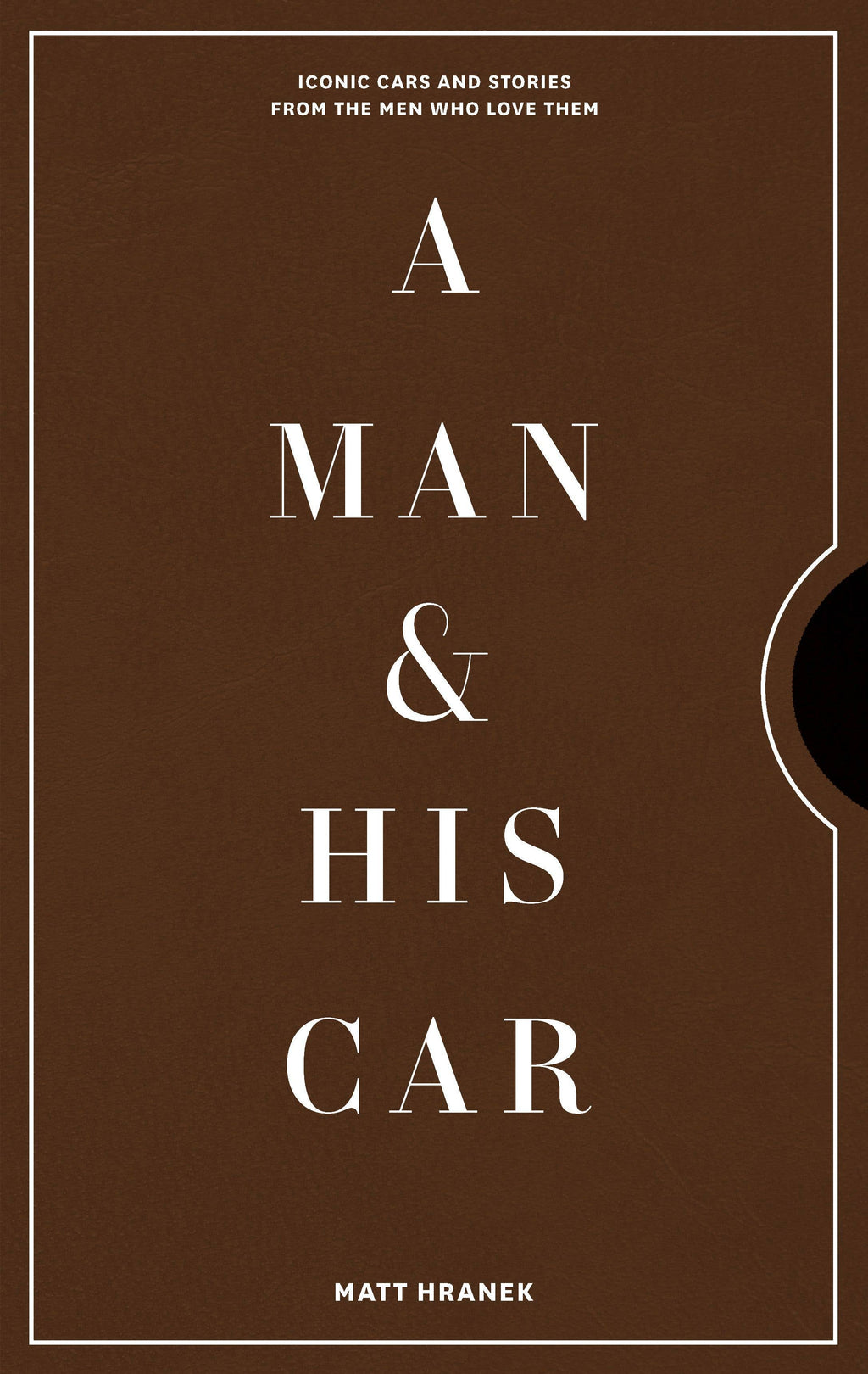 A Man & His Car | Coffee Table Book for Car Lovers