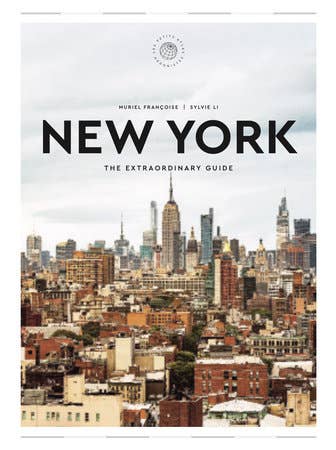 New York: The Extraordinary Guide - Travel & Gift Book