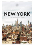 New York: The Extraordinary Guide - Travel & Gift Book