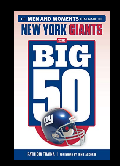 The Big 50: The Men and Moments that Made the New York Giants Paperback