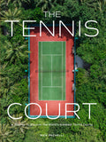 The Tennis Court by Nick Pachell. photographic exploration of 200 tennis courts around the world