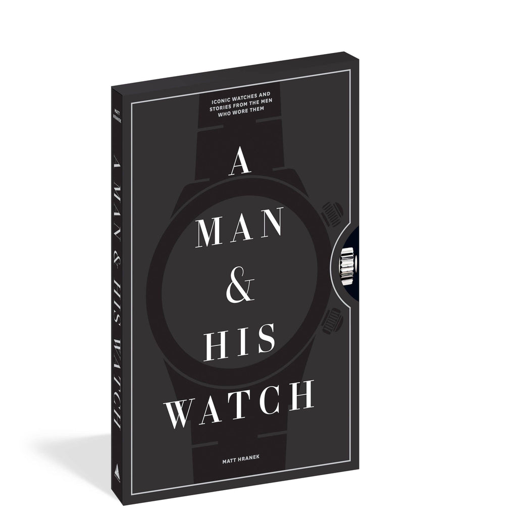 A Man & His Watch by Matt Hranek - Hardcover Gift Book