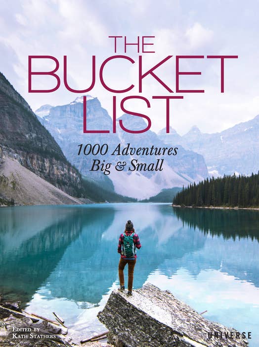 The Bucket List: 1,000 Adventures Big & Small book cover 
